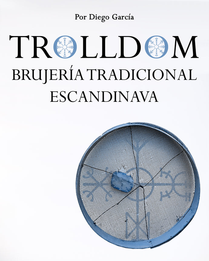 Trolldom: Brujería Tradicional Escandinava