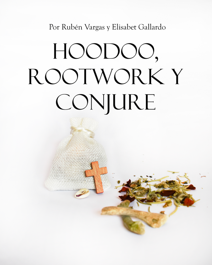 Hoodoo, Rootwork y Conjure